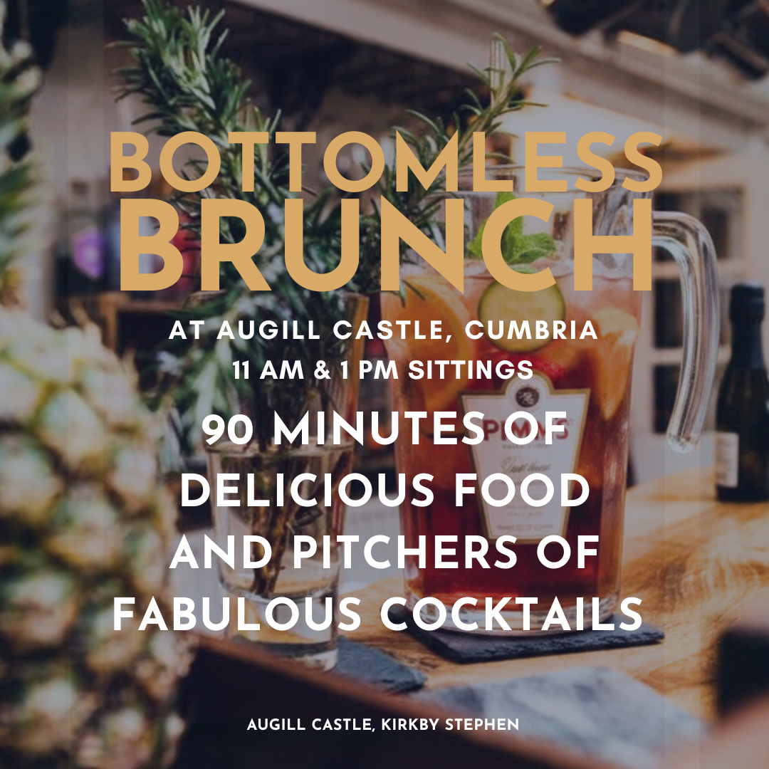 Bottomless Brunch Augill Castle, Cumbria
